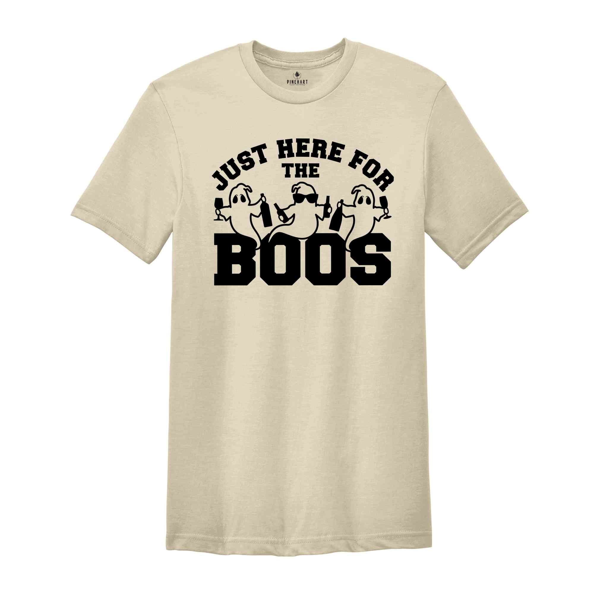 Just Here For The Boos Shirt, Halloween Ghost Shirt, Halloween Boo Shirt, Halloween Party Shirt, Funny Halloween Shirt, Halloween Gift