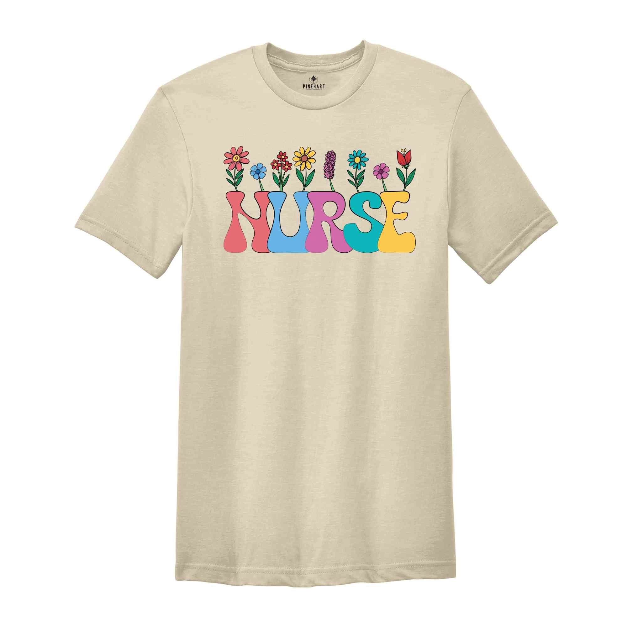 Floral Nurse Shirt, New Nurse Gift, Nurse Appreciation, Nurse Student Shirt, Registered Nurse Shirt, Nursing School Shirt, Flowers Shirt