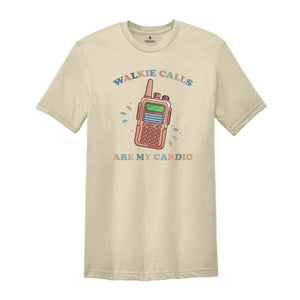 Walkie Calls Are My Cardio Shirt, Special Education Teacher Shirt, Behavior Therapist Shirt, School Psychologist Shirt, School Shirt