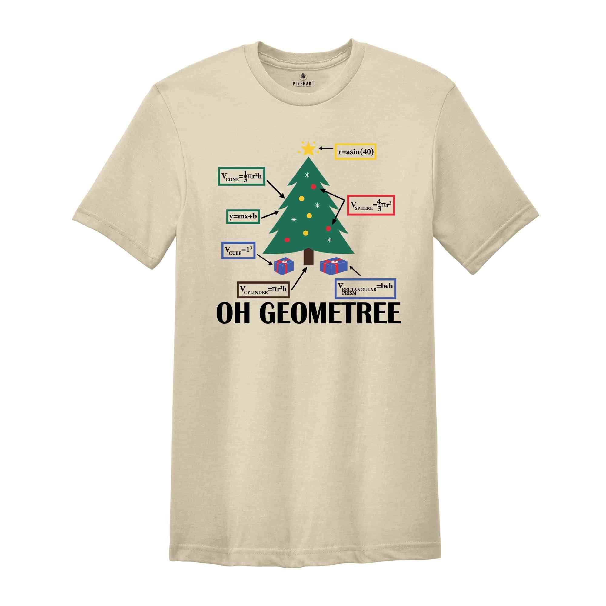 Oh Geometree Christmas Tree T-Shirt, Geometry Teacher Shirt, Geometry Teacher Gift, Christmas Geometry Gift, Math Nerd Tee