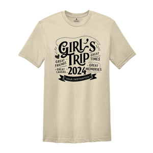 Custom Girls Trip 2024 Shirt, Girls Trip Shirt, Girls Vacation Tee, Girls Weekend Trip Shirt, Besties Trip