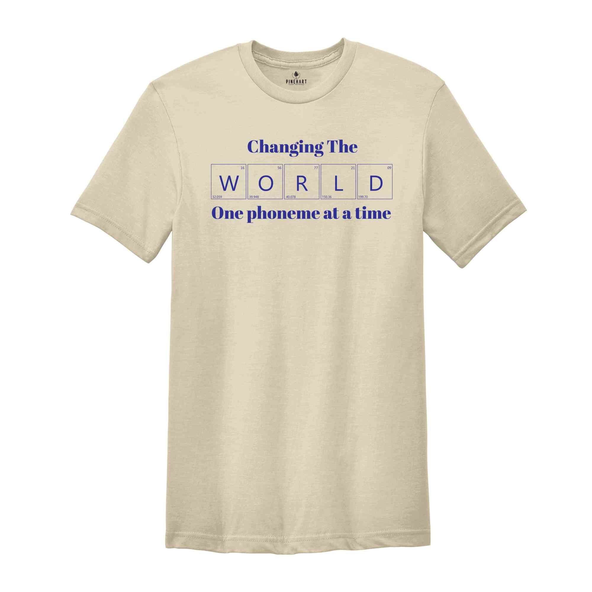 Changing The World One Phoneme At A Time Shirt, Kindergarten Teacher Shirt, Science Of Reading Shirt, Reading Teacher