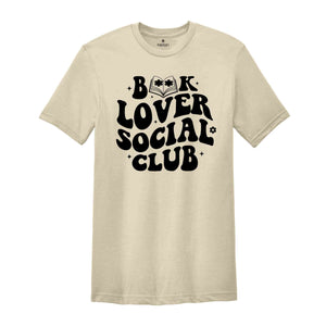 Book Lover Social Club Shirt, Bookish Shirt, Bookworm Shirt, Social Club Shirts, Book Club Shirt, Book Lover Shirt, Librarian Shirt