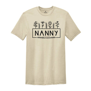 Mother's Day Nanny Shirt, Blessed Nanny Shirt, Gift for Nanny, Nanny with Flowers, Nanny Tee, Mother's Day Gift, Nanny Blessed Tee