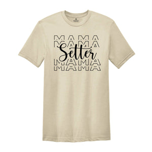 Setter Mama Shirt, Volleyball Mom T-shirt, Back To School Tee, Mothers Day Shirt, Volleyball Lover Mom Gift, Mothers Day Gift