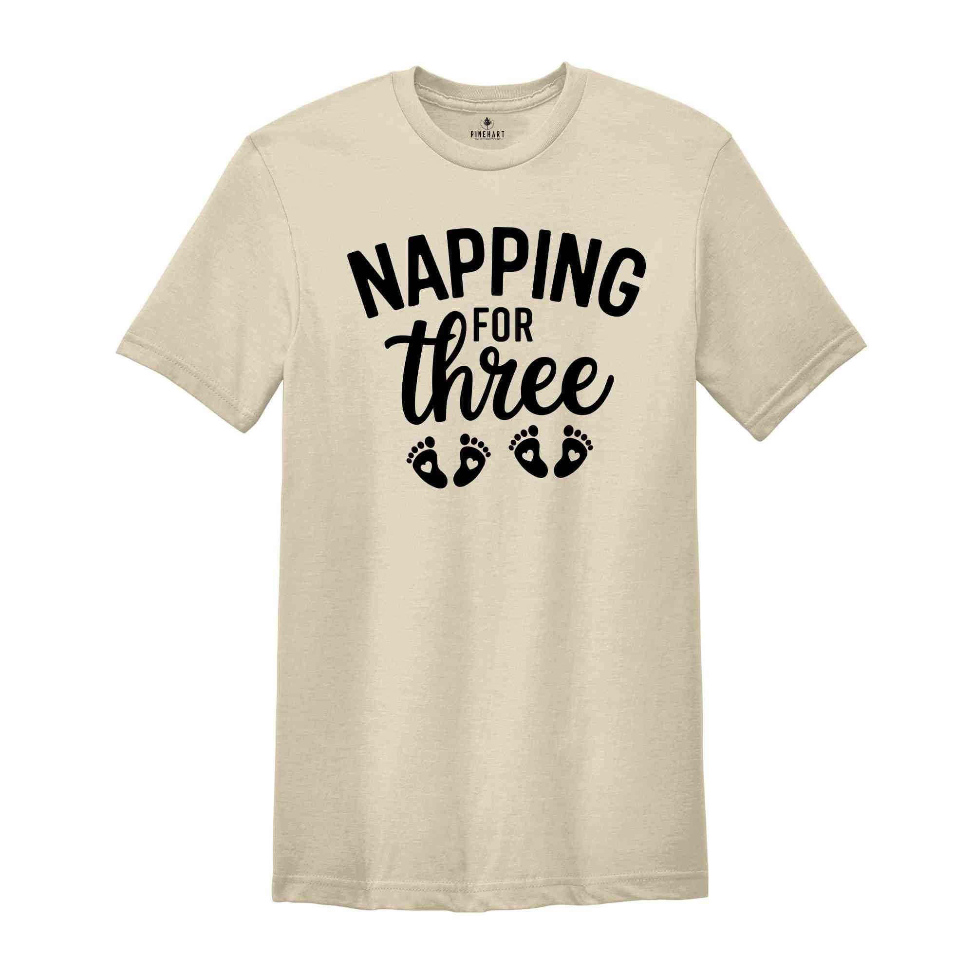 Napping For Three Shirt, Expecting Twins, Pregnancy Reveal Shirt, Pregnancy Announcement, Expecting Mom Shirt, Twin Baby Shower