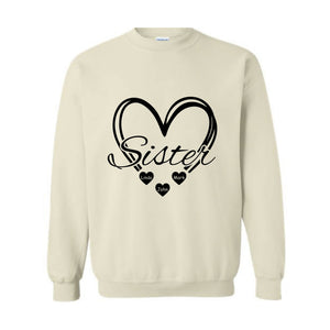 Custom Sisters Sweatshirt, Sisters Heart Sweatshirt, Names In Heart , Personalized Sweatshirt, Sister Day