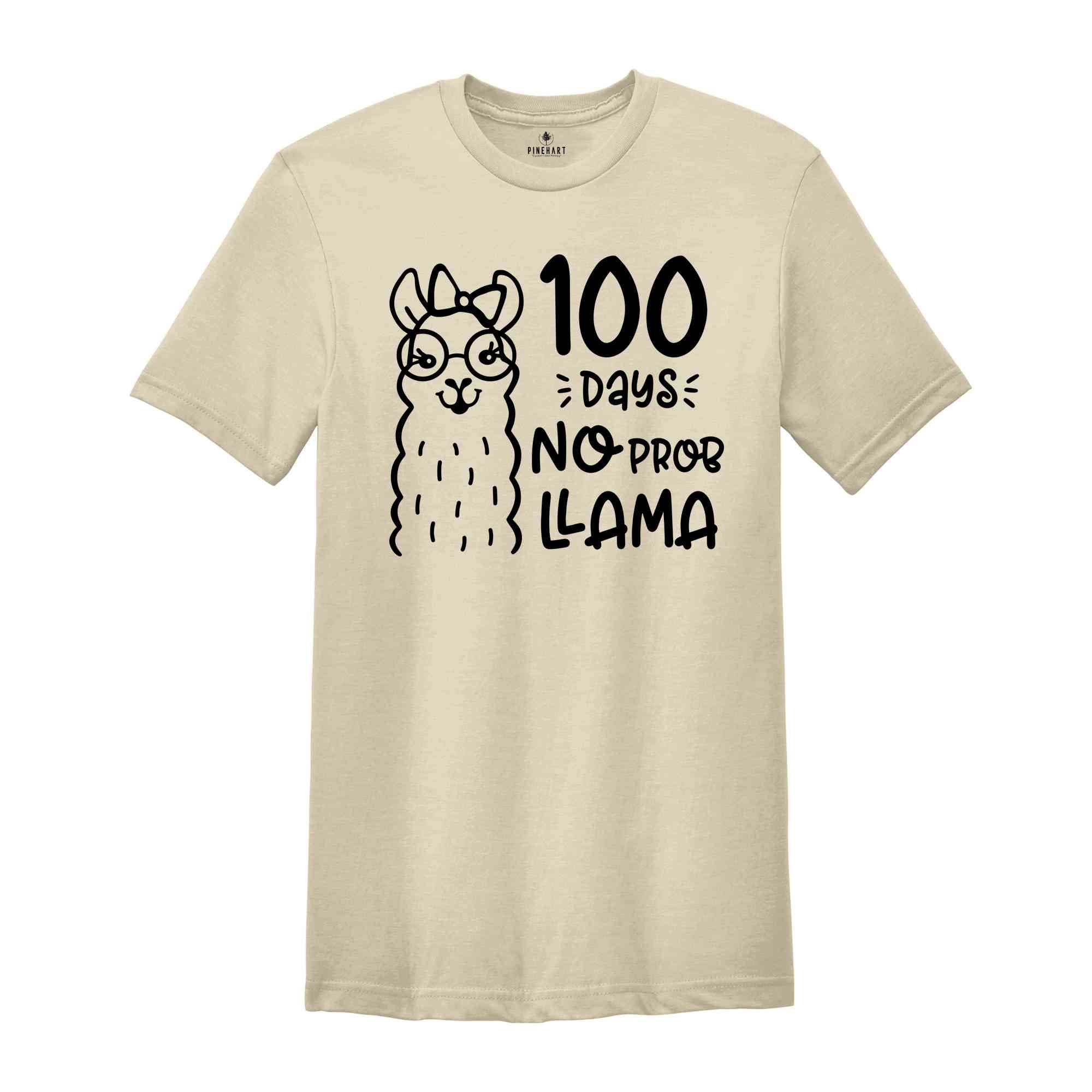 100 Days of School Shirt, 100 Days of No Prob Llama Shirt, Funny Back to School Shirt, Funny Quarantine 2024 Shirt, Funny Teacher Shirt