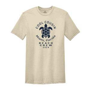 Custom Cool Cousins Destination Shirt, Cousin Trip Shirts, Cousin Beach Trip Shirt Matching Beach Shirts Cousin Squad Shirt Cousin Shirts