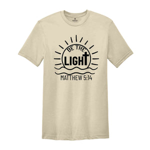 Guided by Light, Matthew 5:14 Inspiration Shirt