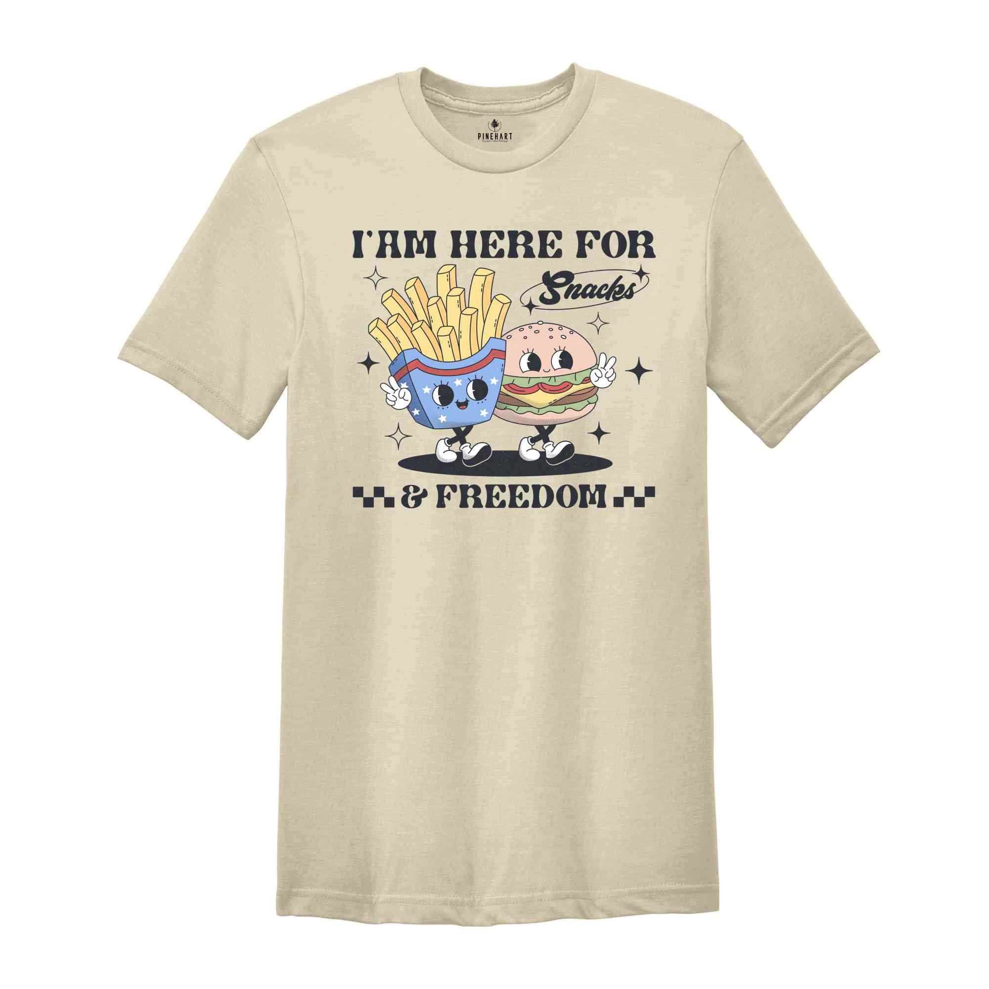 I Am Here For Snacks & Freedom Shirt, Independence Day Shirt, Memorial Day Shirt, Republican Shirt, 1776 America, Retro America Shirt