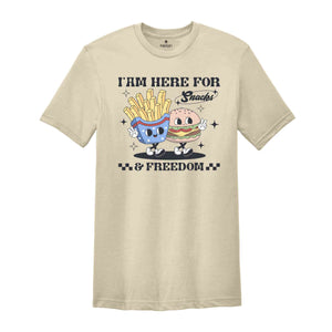 I Am Here For Snacks & Freedom Shirt, Independence Day Shirt, Memorial Day Shirt, Republican Shirt, 1776 America, Retro America Shirt