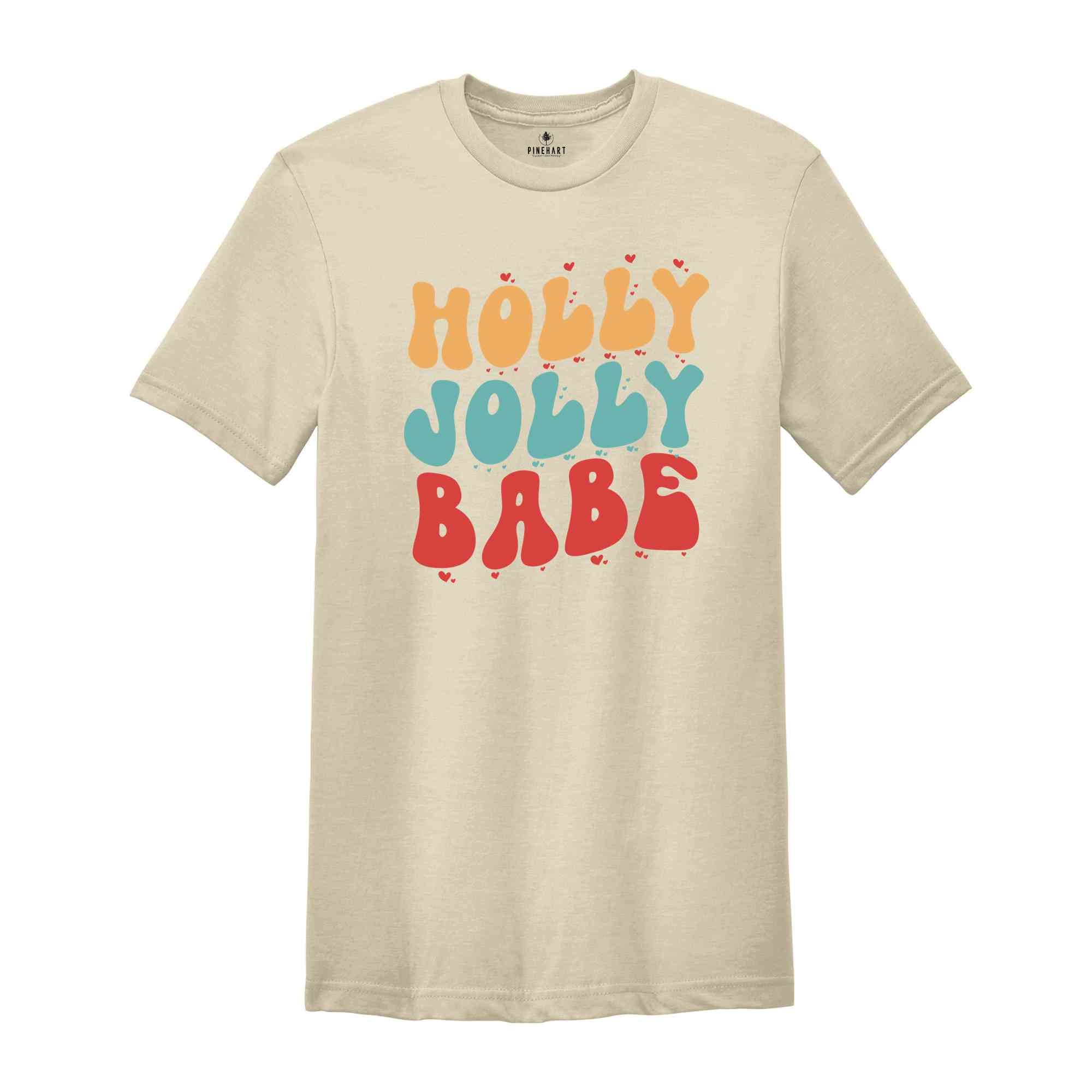 Holly Jolly Babe Shirt, Women Christmas Shirt, Cute Christmas Shirt, Merry Christmas, Christmas Party Shirt, Holiday Shirt, Christmas Gift