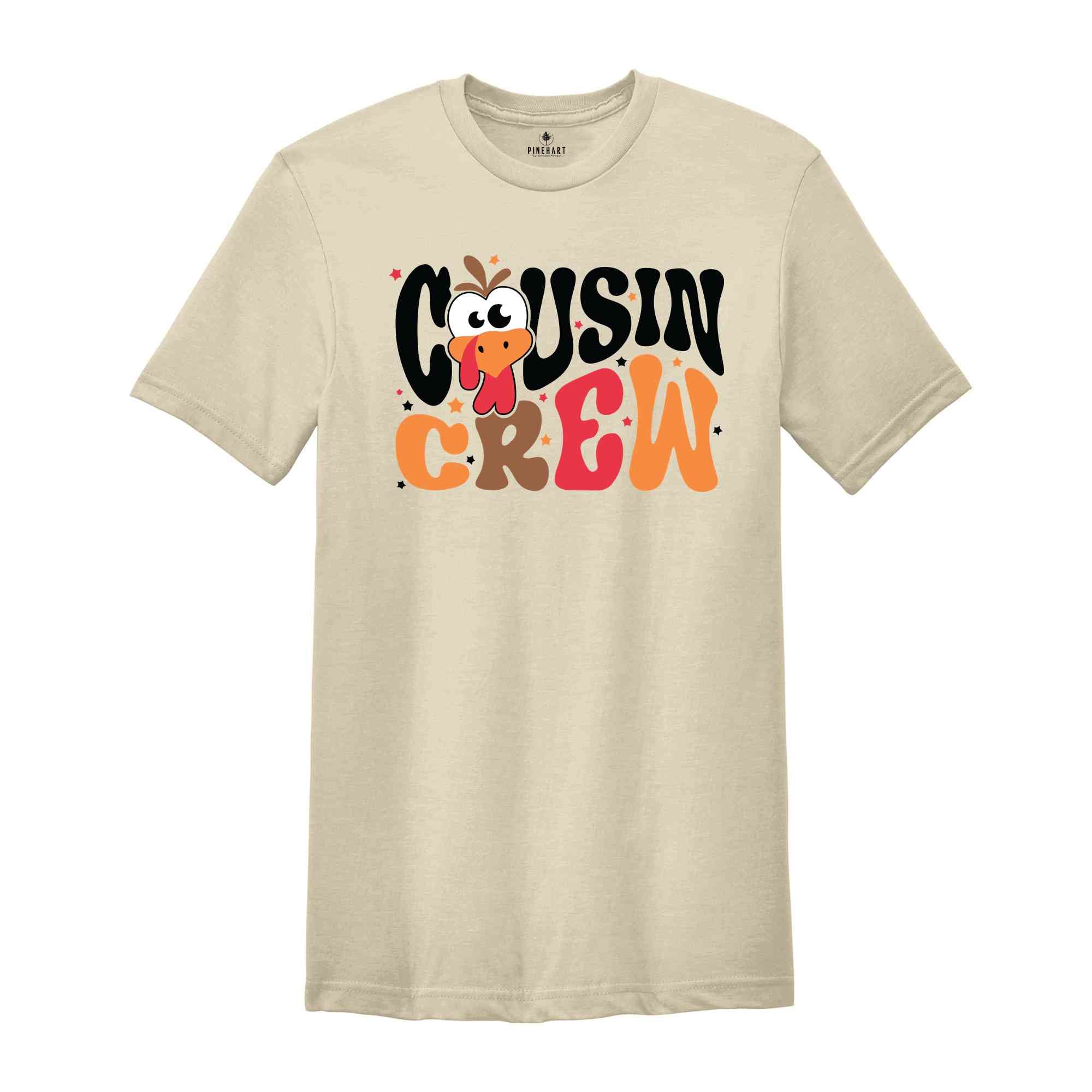 Cousin Crew Thanksgiving T-Shirt, Matching Thanksgiving Shirts, Family Shirts, Autumn Tee, Thanksgiving Dinner Matching Shirts