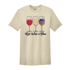 Red Wine and Blue Shirt, 4th of July Gift, Patriotic Shirt, USA Flag Shirt, Independence Day Shirt, Red White and Blue