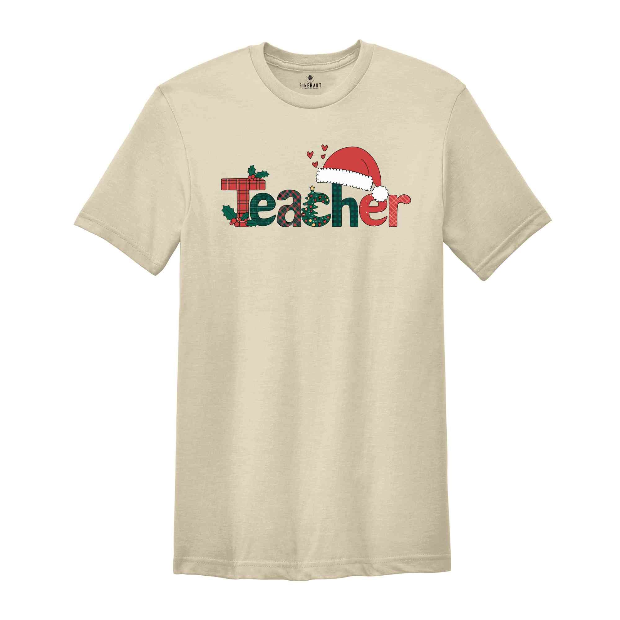 Christmas Teacher Shirt, Christmas Gift For Teacher, Teaching Shirt, Teachers Day, Teachers Life Shirt, Teacher Life, Christmas Shirt