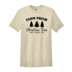 Farm Fresh Christmas Trees Shirt, Christmas Trees Shirt, Pine Spruce Fir, Holiday Shirt, Christmas Sweatshirt, Winter Tee