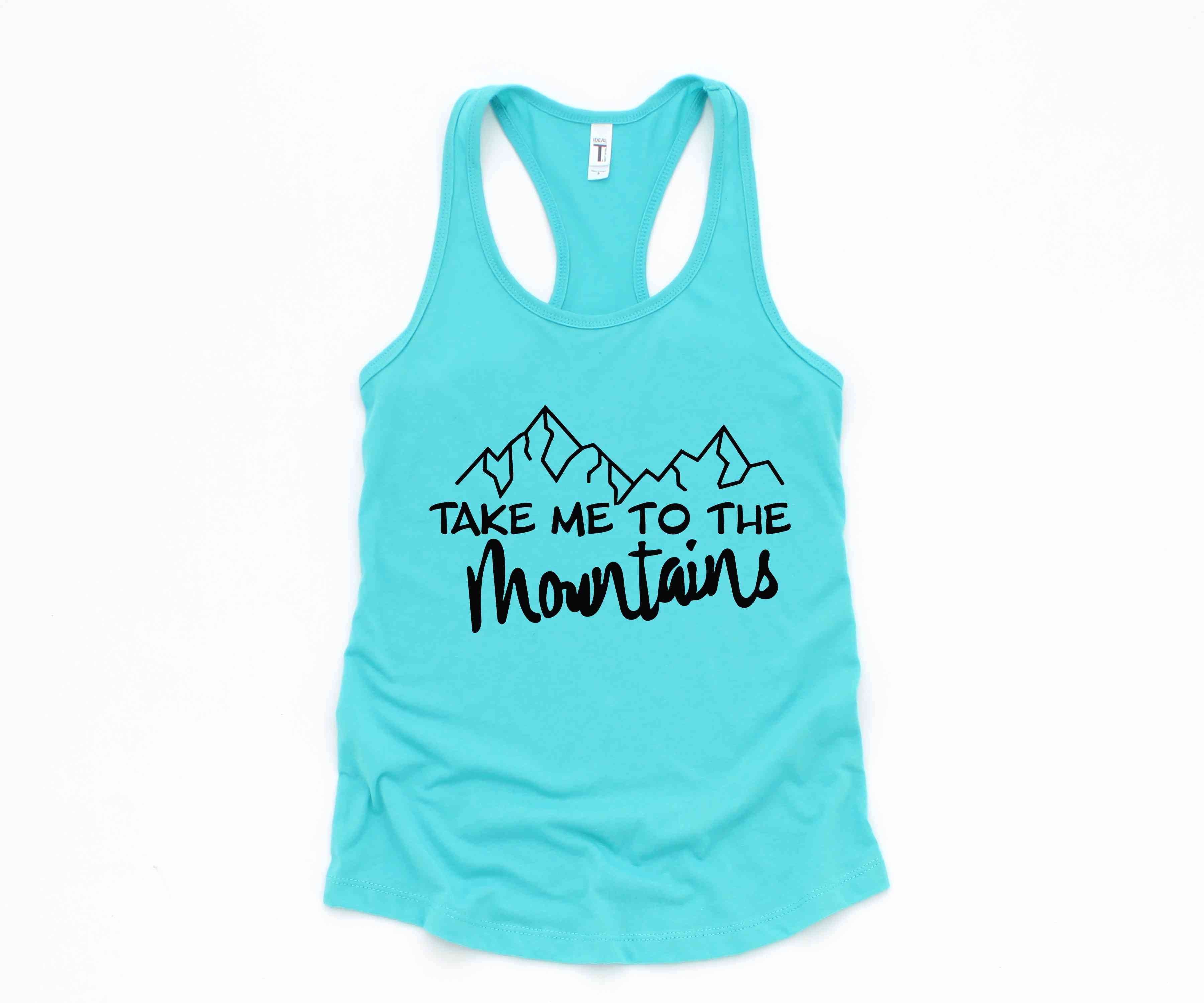 Take Me To The Mountains Tank Top, Adventure Tank Top, Camping Tank Top, Nature Tank Top, Adventure Lover Tank Top, Wanderlust Tank Top