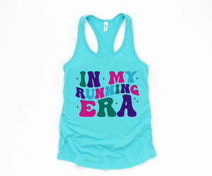 In My Running Era Tank Top, Runners Shirt, Gift for Runner, Friend Gift, Runner Gift, Running Tank, Racerback Tank Gift