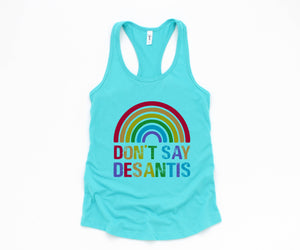 Don't Say Desantis Tank Top, Gay Pride Tank Top, Pride Flag Tank Top, Love Is Love Shirt, Gay Tank Top