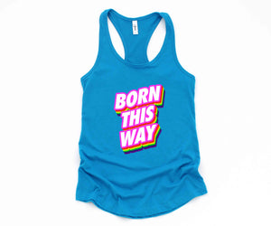 Born This Way LGBT Tank Top, Pride Month Tank Top, Rainbow Pride Tank Top, Love Is Love Tank Top, Equal Rights Tank Top