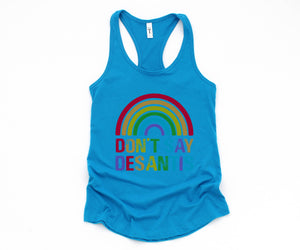 Don't Say Desantis Tank Top, Gay Pride Tank Top, Pride Flag Tank Top, Love Is Love Shirt, Gay Tank Top