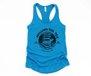 Spilling the Tea Since 1773 Tank Top, Boston Tea Party Tank Top, Boston MA State Tank, Funny 4th of July Tank Top