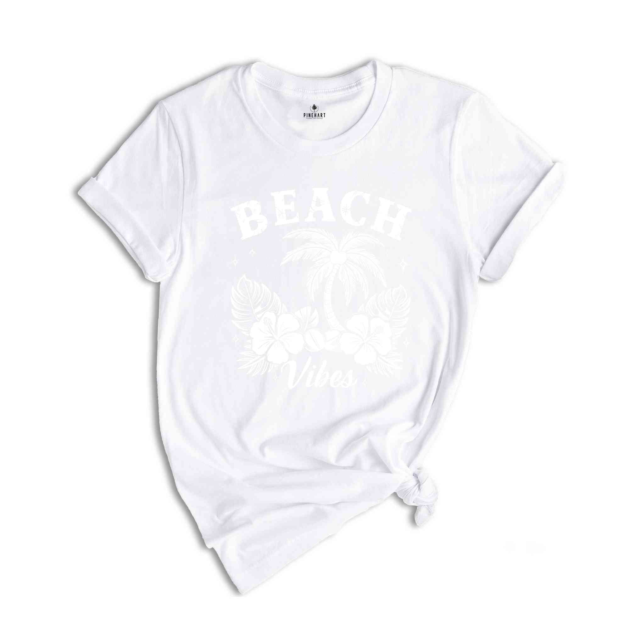 Beach Vibes T-Shirt, Summer Vibes Shirt, Holiday Vacation Gifts, Matching Girls Trip Shirts, Summer Gifts