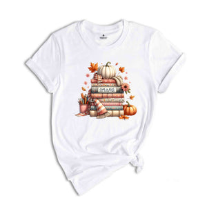 Just A Girl Who Loves Fall Shirt, Fall Shirt, Cozy Season Shirt, Librarian Shirt, Bookworm Shirt, Pumpkin Shirt, Book Lover Shirt