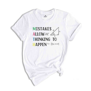 Mistakes Allow Thinking to Happen Shirt, Funny Teacher Gift, Kindergarten Teacher Tee, Math Lover Shirt, Prek Shirt, Teacher Gift