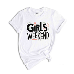 Girls Trip Shirts, Girls Weekend Shirts, Girl Group Vacation, Girls Party Shirts, Girls Holiday Group Shirts, Weekend Shirt