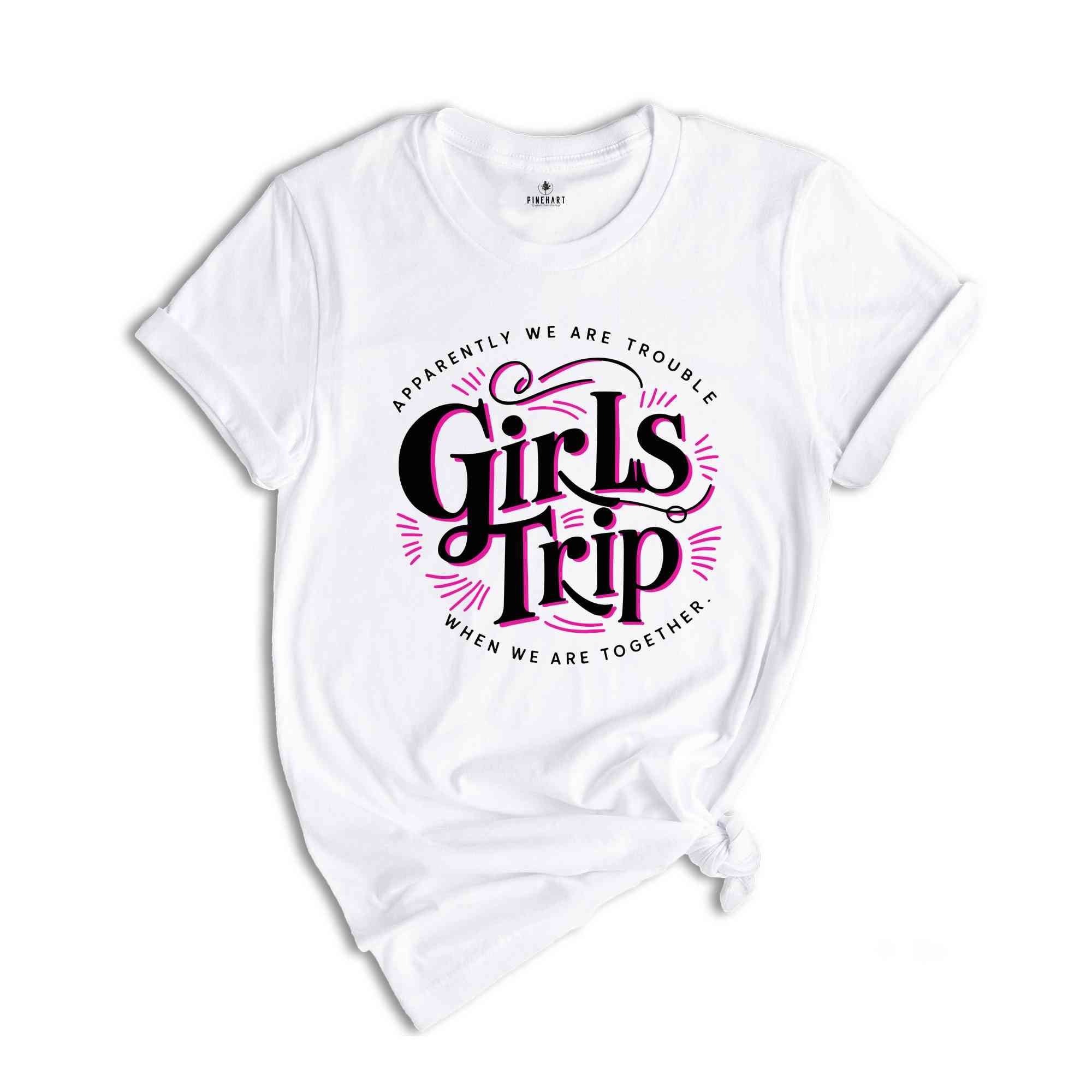 Girls Trip Shirt, Girls Vacation Shirt, Girls Travel Shirt, Road Trip, Best Friends Gift, Travel Lover Gift, Besties Shirt