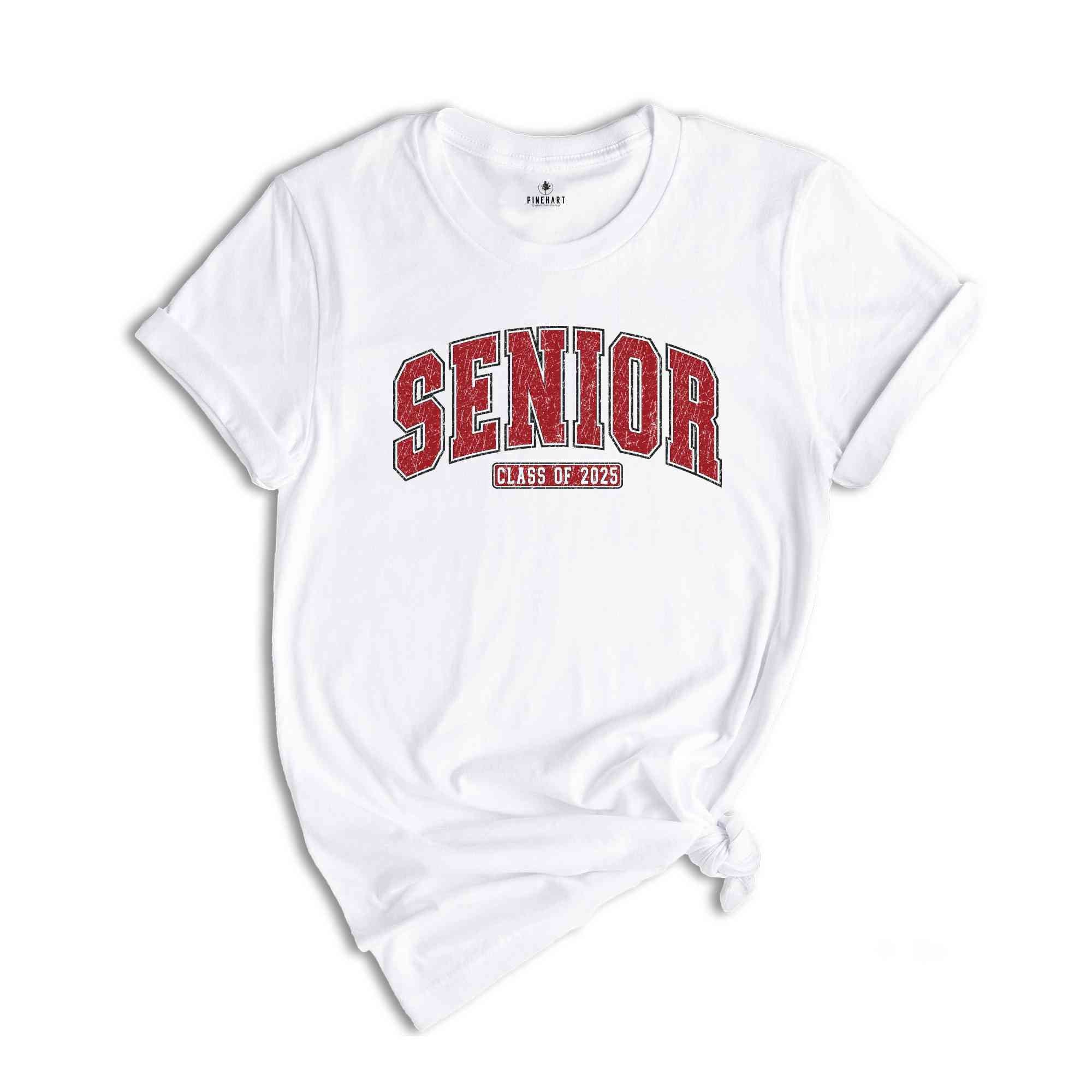 Class Of 2025 Shirt, Senior Shirt, Senior Class Of 2025, 2025 Graduation Shirt, School Shirt, Last Day Of School, College Apparel