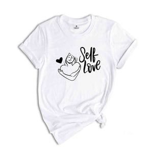 Self Love Shirt, Positive Shirt, Love Your Self Shirt, Good Vibes Shirt, Motivational Shirt, Positive Gift Shirt, Trendy Positive Shirt