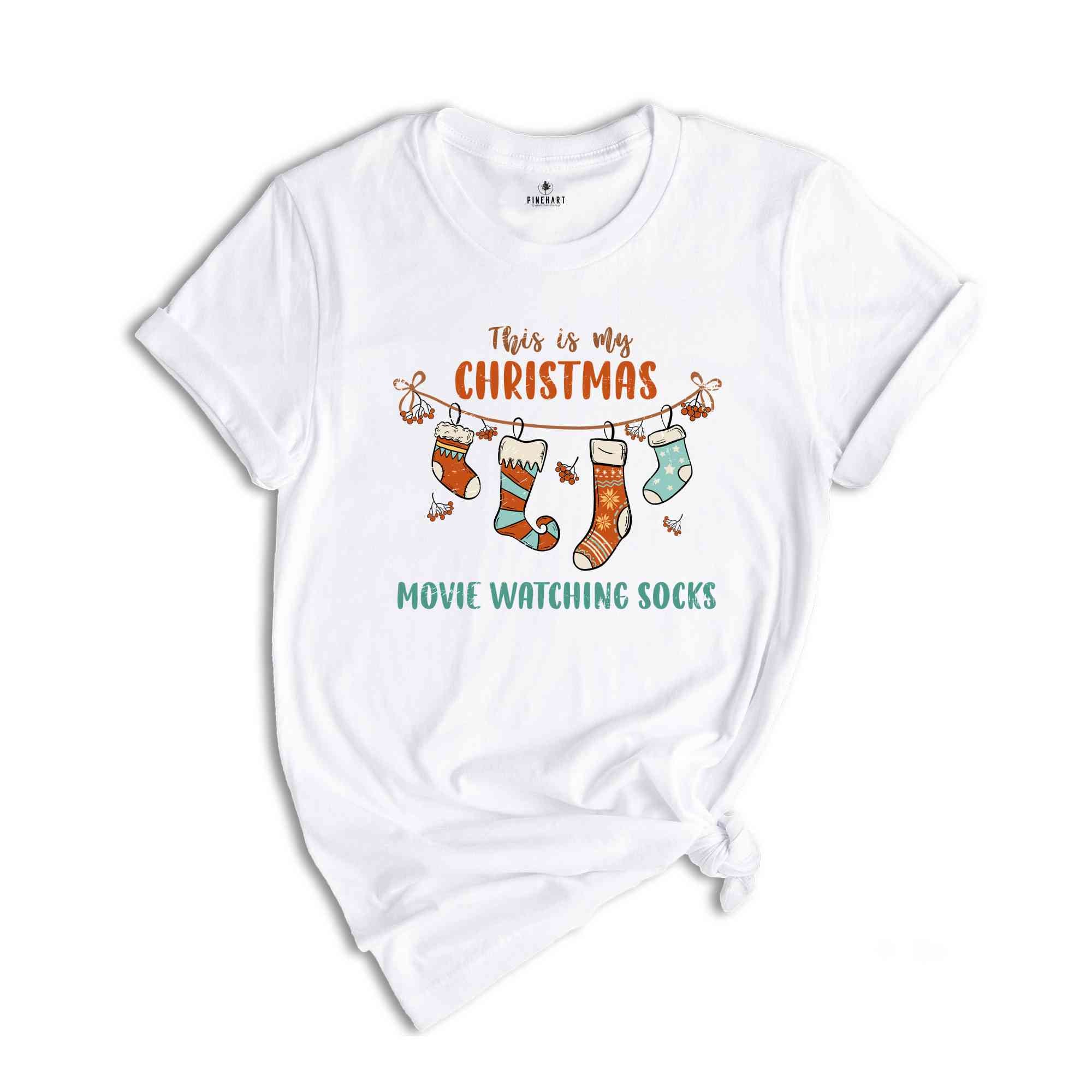 This Is My Christmas Movie Watching Socks Shirt, Christmas Party Shirt, Holiday Shirt, Family Reunion, Most Wonderful Time, Xmas Shirt