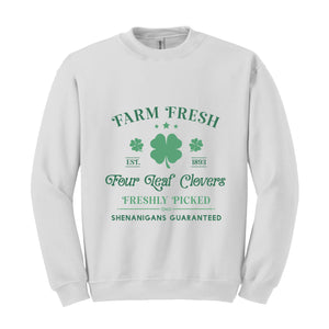 Farm Fresh Four Leaf Clover Sweatshirt, St. Patricks Day Sweatshirt, Lucky Sweatshirt, Leaf Clover Sweatshirt, Shamrock Sweatshirt,