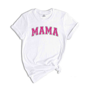 Mama Shirt, New Mom Gift, Cute Mothers Day Gift, Gift for Mom, Womens shirt, Mom Shirts, Mothers Day Shirts