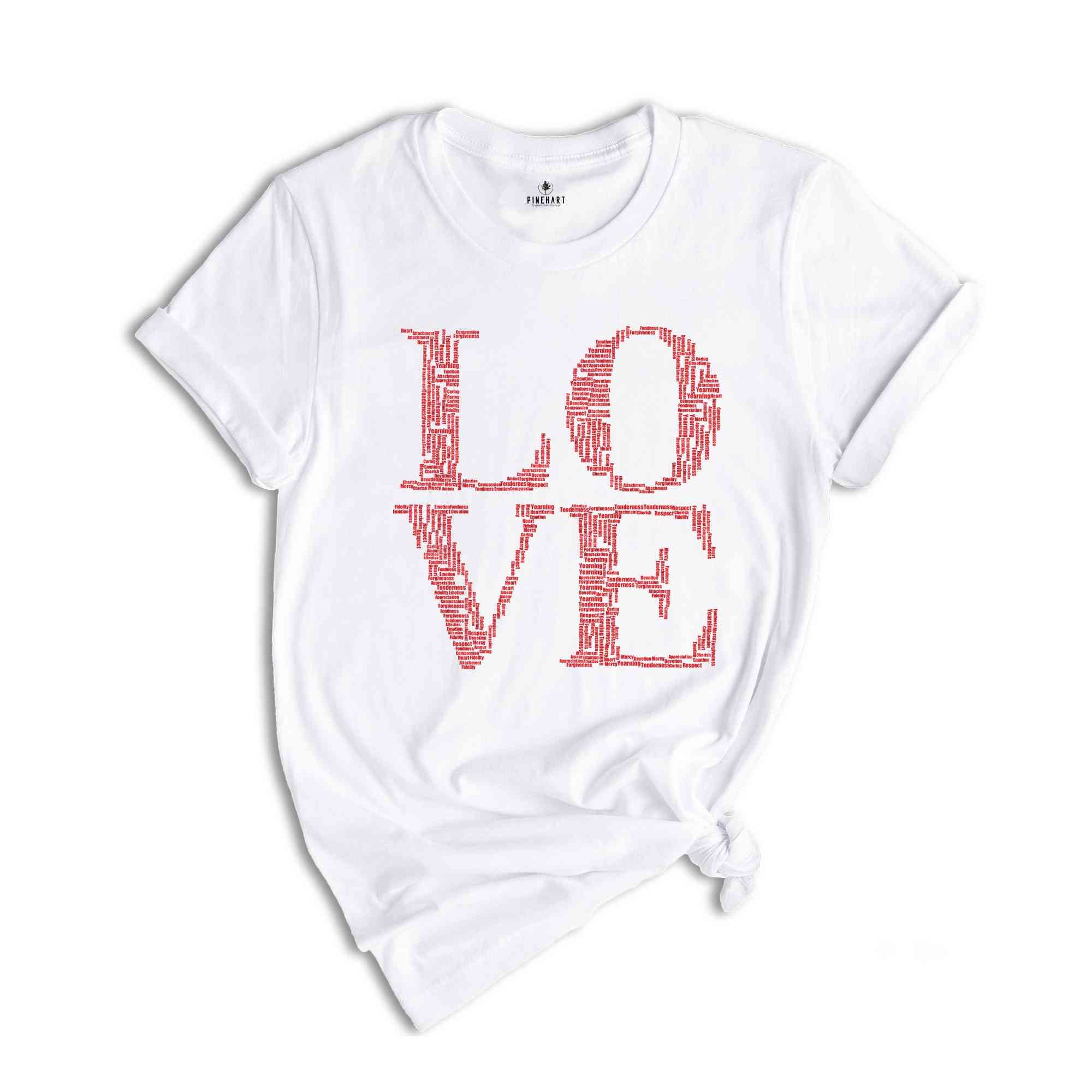 LOVE Word Cloud Typography Shirt, All Love Word In One Word Shirt, Valentines Shirt, Happy Valentines Day Shirt, Couple Matching Shirt