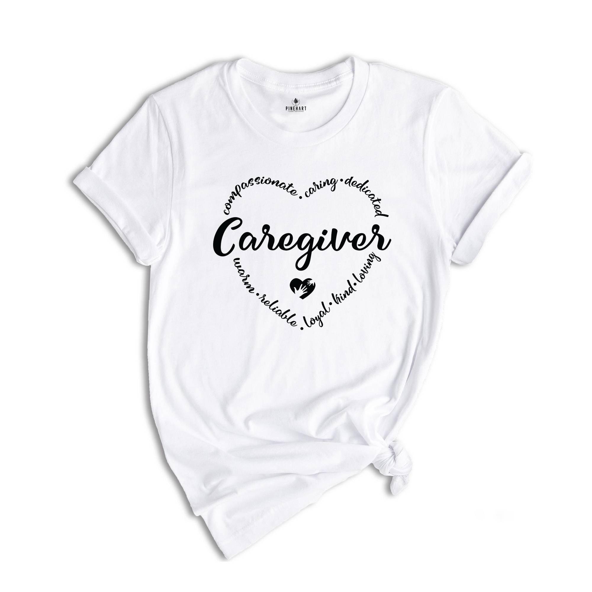 Caregiver Shirts, Heart Caregiver Shirt, Cute Caregiver Shirt, Gift for Caregiver, Caregiver Gifts, Healthcare Shirt, Home Care Tee