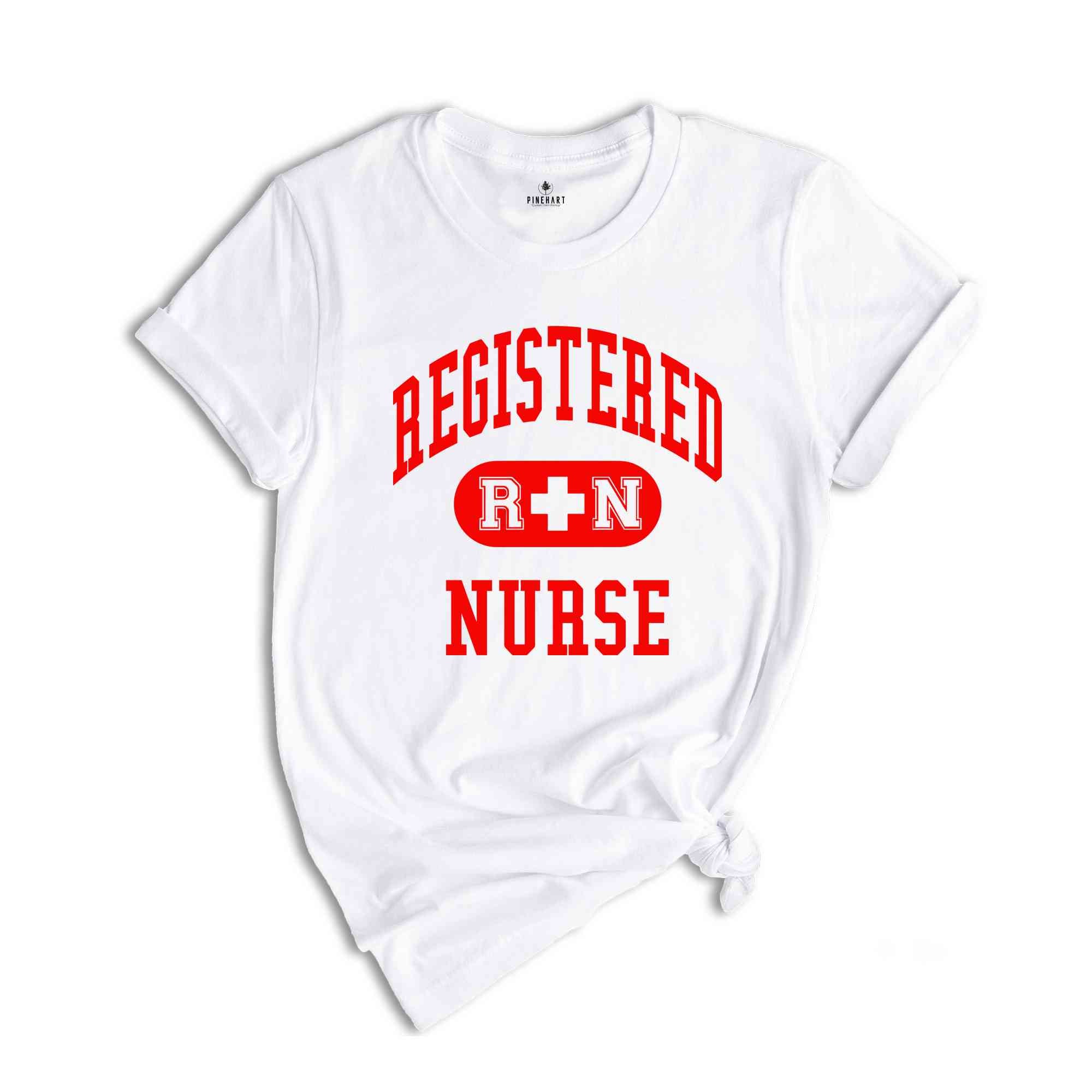 Registered Nurse, RN Shirt, Nurse Shirt, Nursing School Shirt, Registered Nurse Tee, Nurse Graduation, Rn Nurse Shirt, Nursing Shirt