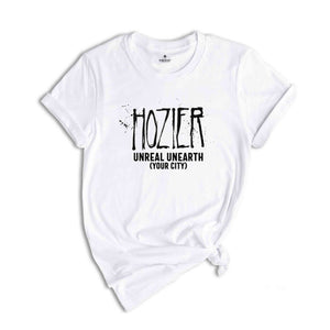 Hozier Unreal Unearth Tour Shirt, Custom Hozier Concert Shirt, No Grave Can Hold My Body Down Tee, Hozier 2025 Tour Merch Tee