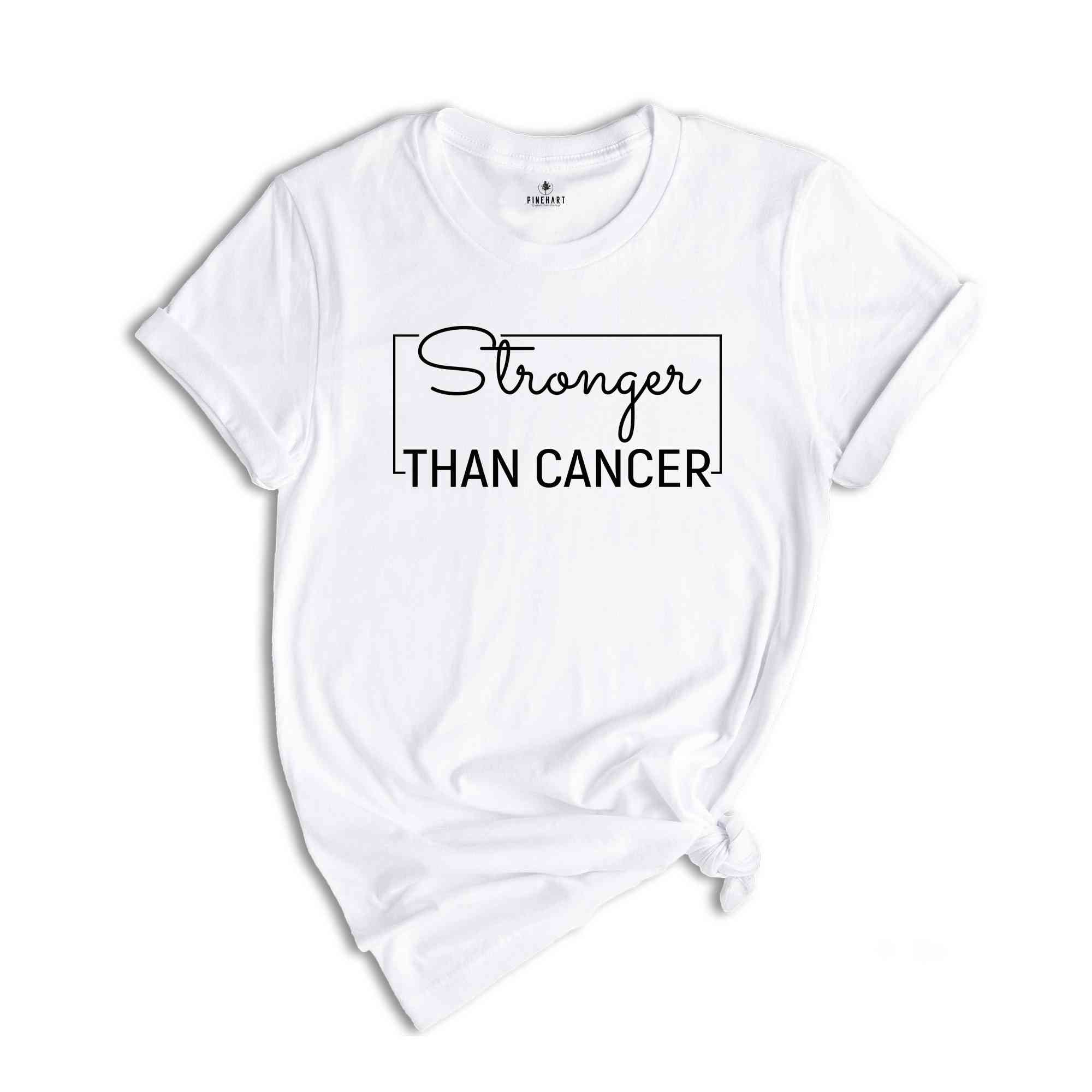 Cancer T-Shirt, Stronger Than Cancer, Cancer Survivor T-Shirt, Cancer Warrior T-Shirt, Breast Cancer Shirt, Cancer Tee, Cancer Awareness Tee