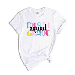 Fourth Grade Squad Shirt, Teacher Shirt, Grade Squad Teacher Shirt, Squad Shirt, New Teacher Shirt, Grade Shirt, Back To School Shirt