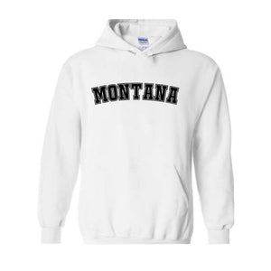 Montana Hoodie, Montana, Montana Sweater, Montana Gift, Montana Gifts, Montana Hoodie, Hoodie, Montana Crewneck, Montana Tshirt