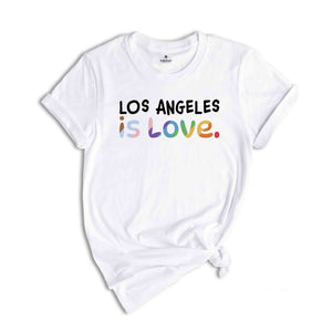 Los Angeles Is Love Shirt, LGBTQ Shirt, Pride Month Shirt, Equal Rights Shirt, Love Is Love Shirt, Pride Shirt, Gay Shirt