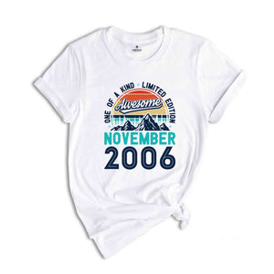 One Of A Kind Limited Edition Birthday 2006 Shirt, 18 Years Old Shirt, Birthday Party Shirt, Birthday Shirt, Family Birthday Party