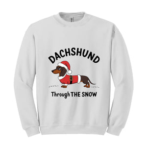 Dachshund Through the Snow Sweatshirt