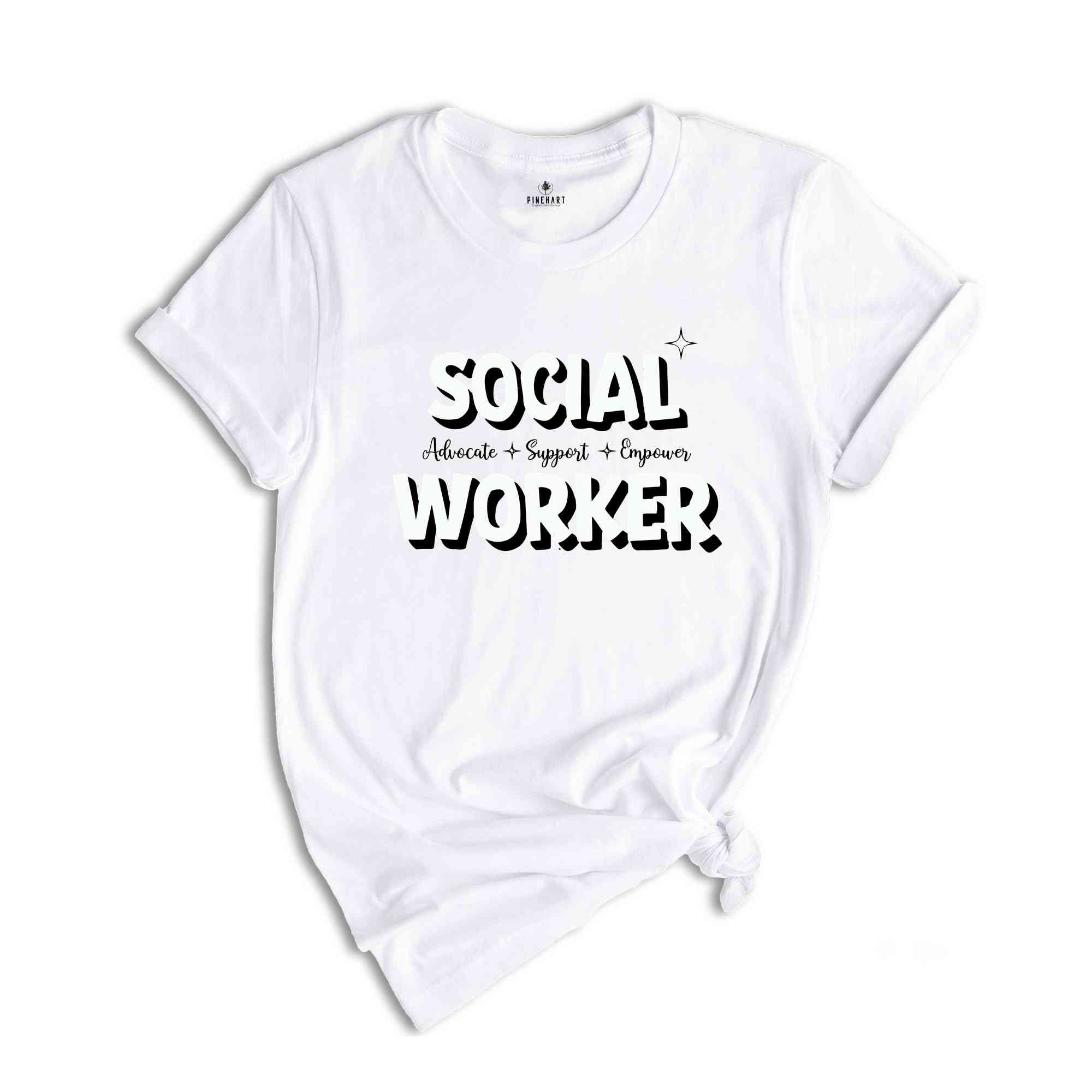 Social Worker Gift, Social Worker Graduation Sweatshirt, Cute Social Work Shirt, Social Worker Appreciation T-Shirt, Social Worker Shirt