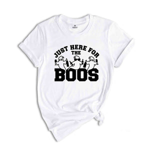 Just Here For The Boos Shirt, Halloween Ghost Shirt, Halloween Boo Shirt, Halloween Party Shirt, Funny Halloween Shirt, Halloween Gift