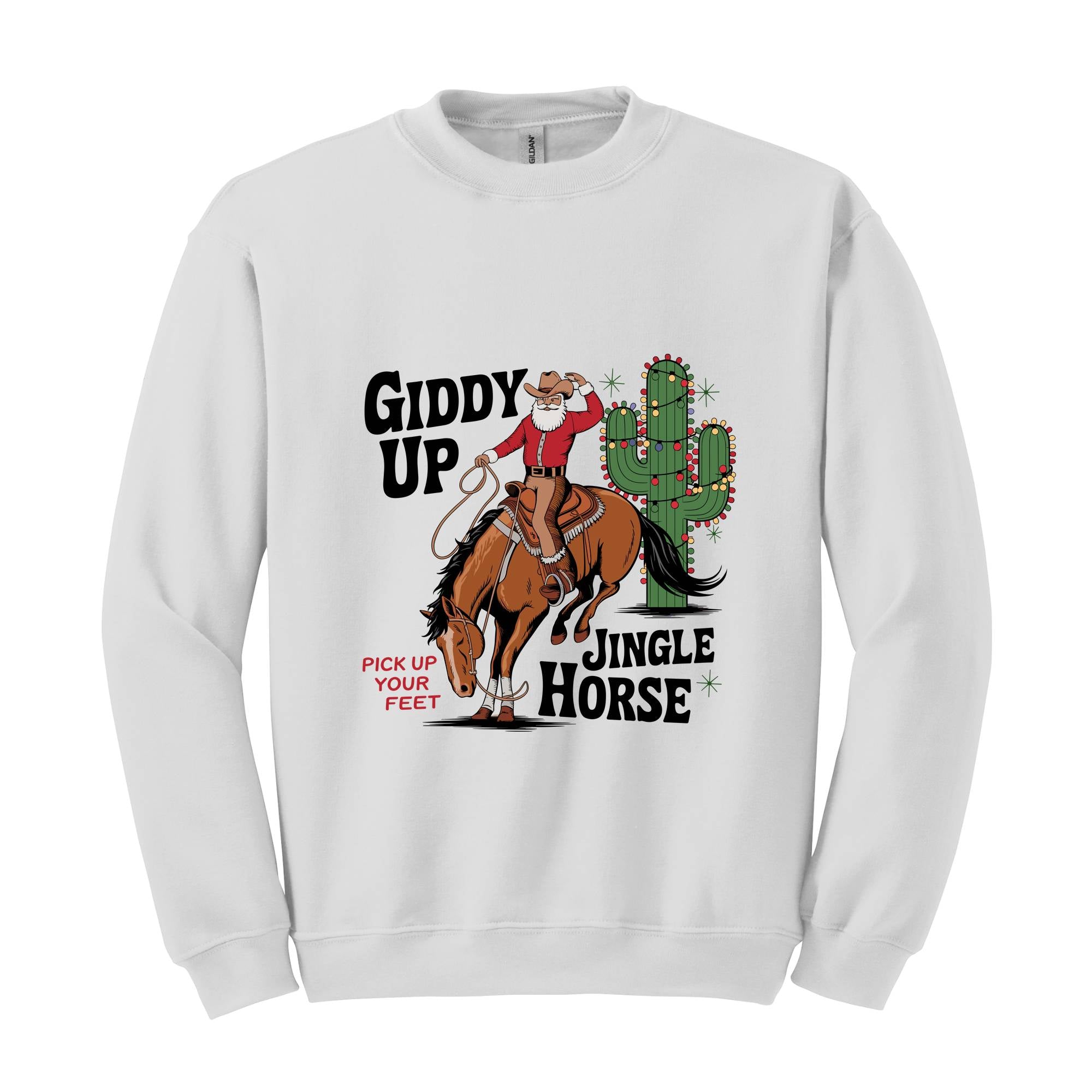 Giddy Up Jingle Horse Pick Up Your Feet Sweatshirt, Cowboy Christmas Hoodie, Christmas Horse Hoodie, Cowgirl Hoodie, Christmas Sweatshirt